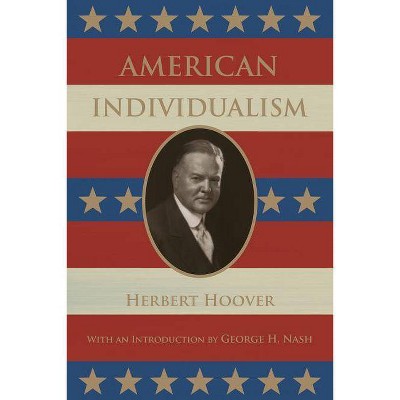 American Individualism - by  Herbert Hoover (Paperback)