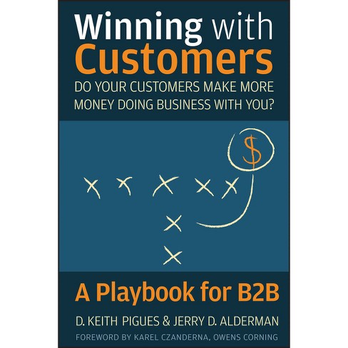 Winning With Customers - By D Keith Pigues & Jerry D Alderman ...