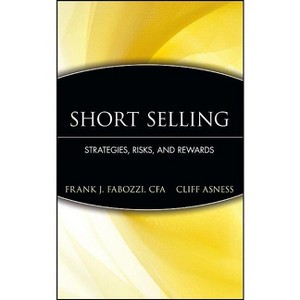 Short Selling - (Frank J. Fabozzi) by  Frank J Fabozzi (Hardcover) - 1 of 1