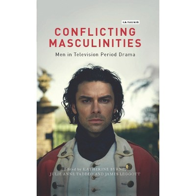 Conflicting Masculinities - (Library of Gender and Popular Culture) (Paperback)