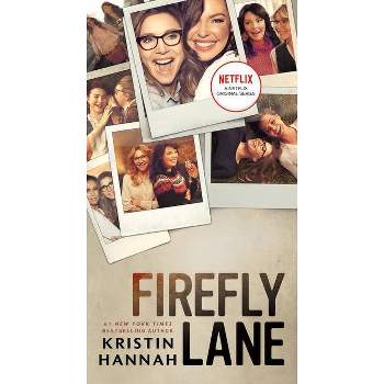 Firefly Lane - by Kristin Hannah