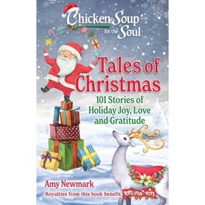 Chicken Soup for the Soul: Tales of Christmas - by  Amy Newmark (Paperback) - 1 of 1