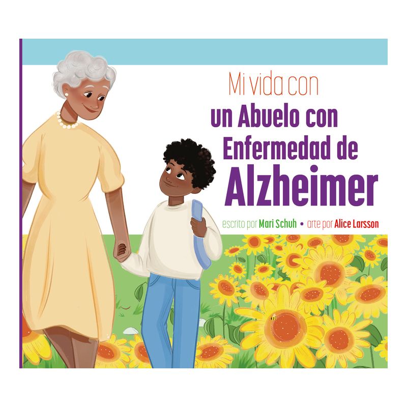 Mi Vida Con Una Abuela Con Enfermedad de Alzheimer - by  Mari C Schuh (Paperback), 1 of 2