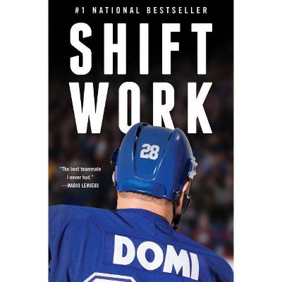 Shift Work - by  Tie Domi (Paperback)