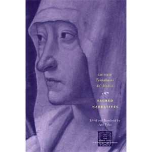 Sacred Narratives - (Other Voice in Early Modern Europe) by  Lucrezia Tornabuoni De' Medici (Paperback) - 1 of 1