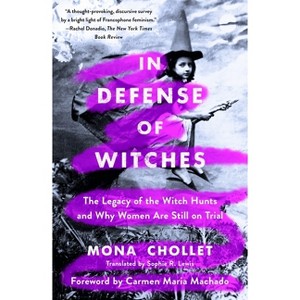 In Defense of Witches - by  Mona Chollet (Paperback) - 1 of 1