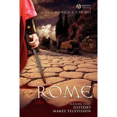 Rome Season One - by  Monica Silveira Cyrino (Paperback)