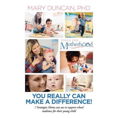 You Really Can Make a Difference! - by  Mary Duncan (Paperback)