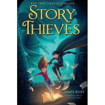 Story Thieves ( Story Thieves) (Reprint) (Paperback) - by James Riley