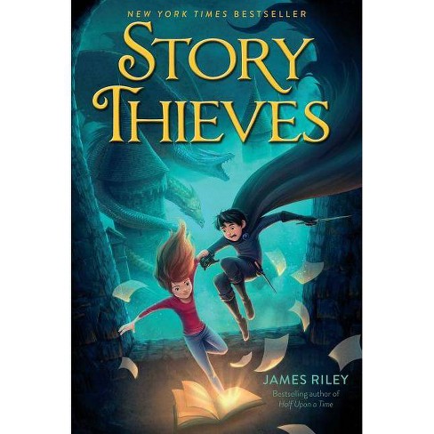Story Thieves ( Story Thieves) (Reprint) (Paperback) - by James Riley - image 1 of 1