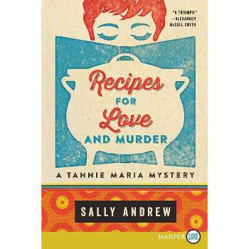 Recipes for Love and Murder - Large Print by  Sally Andrew (Paperback)