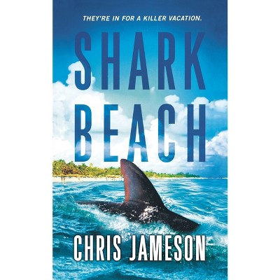 Shark Beach - by  Chris Jameson (Paperback)
