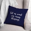 Creative Products Let Us Count Our Many Blessings in Navy 18 x 18 Spun Poly Pillow - 3 of 3