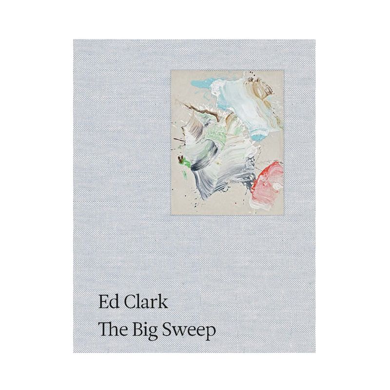 Ed Clark: The Big Sweep - by  Jake Brodsky (Paperback), 1 of 2