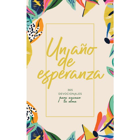 Un Año De Esperanza - By B&h Español Editorial (hardcover) : Target