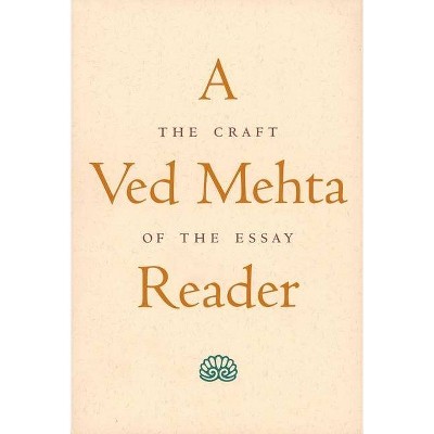 A Ved Mehta Reader - (Paperback)