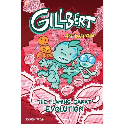 Gillbert #3 - by Art Baltazar