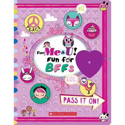 For Me & U! Fun for Bffs - by  Sydney Malone (Paperback)