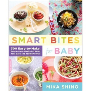 Smart Bites for Baby - by  Mika Shino (Paperback) - 1 of 1