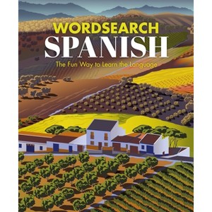 Wordsearch Spanish - (Sirius Language Learning Puzzles) by  Eric Saunders (Paperback) - 1 of 1