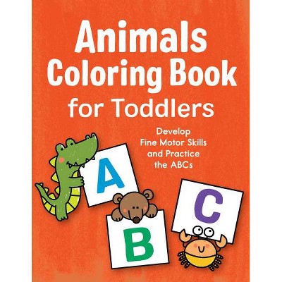 Animals Coloring Book for Toddlers - (Paperback)