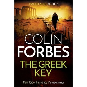 The Greek Key - by  Colin Forbes (Paperback) - 1 of 1