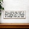 Slickblue When a Woman Says What Sign, 3.5x10 Funny Relationship Quote Plaque, Rustic Knotty Pine Wall or Shelf Decor - 2 of 3