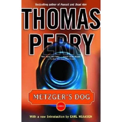 Metzger's Dog - by  Thomas Perry (Paperback)