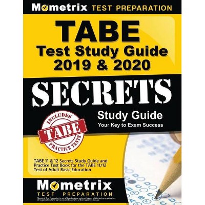 Tabe Test Study Guide 2019 & 2020 - by  Mometrix Adult Education Test Team (Paperback)