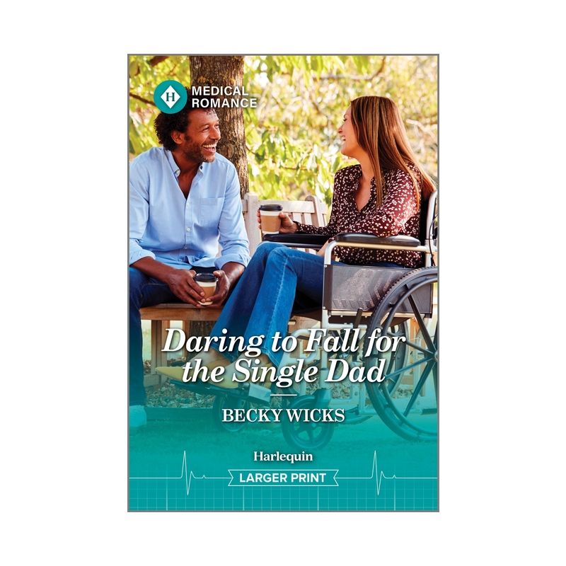 Daring to Fall for the Single Dad - (Buenos Aires Docs) Large Print by  Becky Wicks (Paperback), 1 of 2