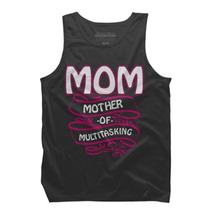 Men's Design By Humans Mom Mother of Multitasking Banner By WonderfulDream Tank Top - 1 of 2