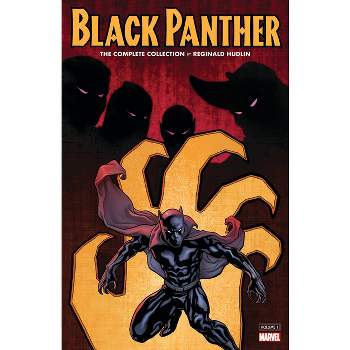 Black Panther by Reginald Hudlin: The Complete Collection Vol. 1 - by  Reginald Hudlin & Peter Milligan (Paperback)