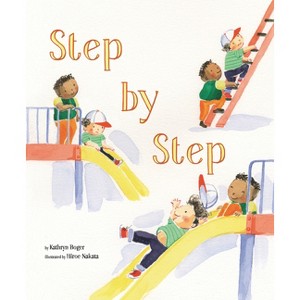 Step by Step - by  Kathryn Boger (Hardcover) - 1 of 1
