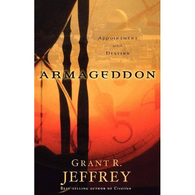 Armageddon - by  Grant R Jeffrey (Paperback)