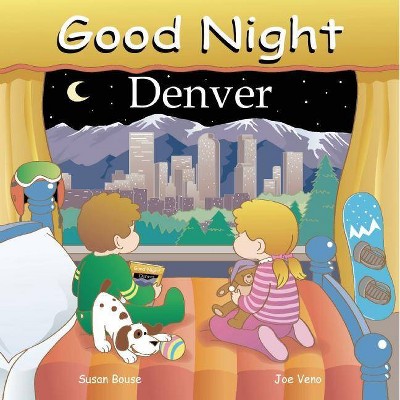 Good Night Denver - (Good Night (Our World of Books)) by  Susan Bouse (Board Book)