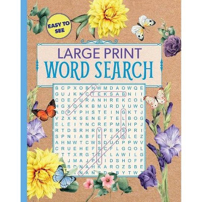 Large Print Floral Word Search - (Large Print Puzzle Books) by  Editors of Thunder Bay Press (Paperback)