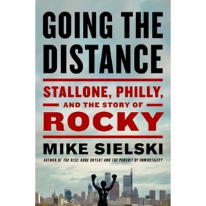 Going the Distance - by  Mike Sielski (Hardcover) - 1 of 1