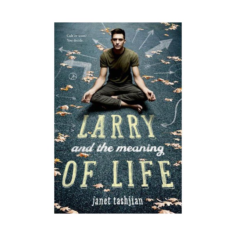 Larry and the Meaning of Life - by  Janet Tashjian (Paperback), 1 of 2
