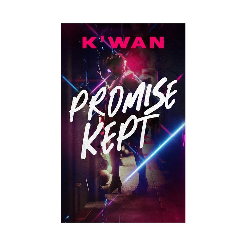 Promise Kept - (Promises) by  K'Wan (Paperback), 1 of 2