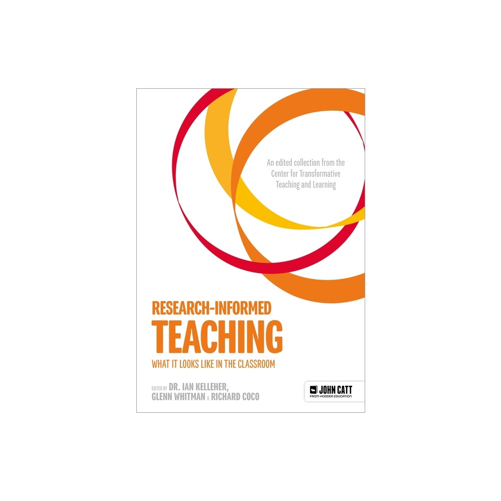 Research-Informed Teaching: What It Looks Like in the Classroom - by Glenn Whitman (Paperback)