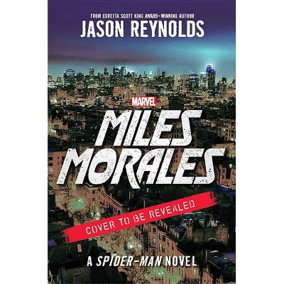 Miles Morales - by Jason Reynolds (Hardcover)