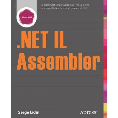 .Net Il Assembler - by  Serge Lidin (Paperback)