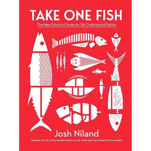 New Ways to Cook Eat and Think Hardback or Cased Book The Whole Fish Cookbook 