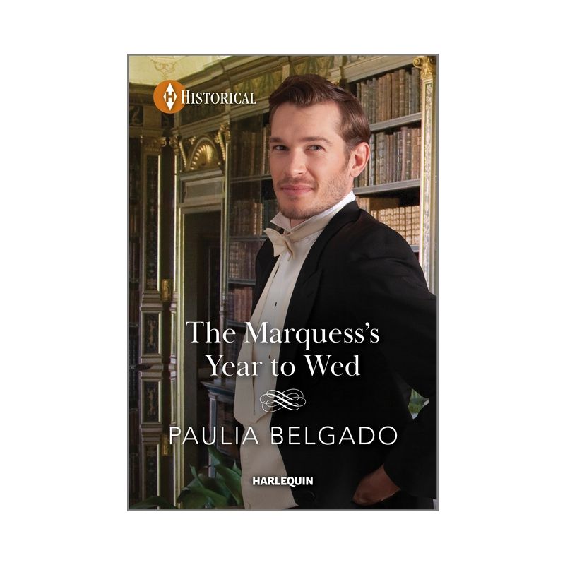 The Marquess's Year to Wed - by  Paulia Belgado (Paperback), 1 of 2