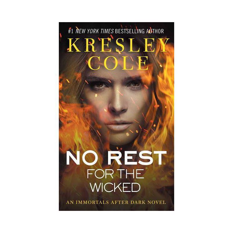 No Rest for the Wicked - (Immortals After Dark) by  Kresley Cole (Paperback), 1 of 2