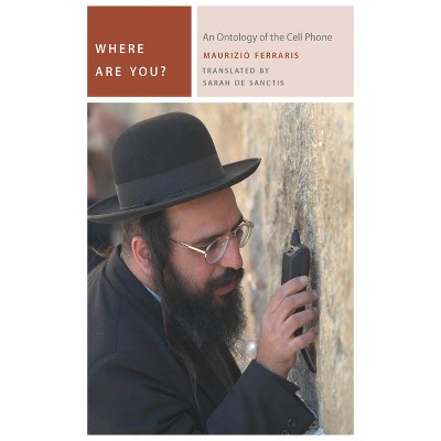 Where Are You? - (Commonalities) by  Maurizio Ferraris (Paperback)