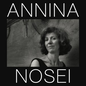 Annina Nosei - by  Roberto Lambarelli (Paperback) - 1 of 1