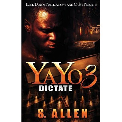 Yayo 3 - by  S Allen (Paperback)