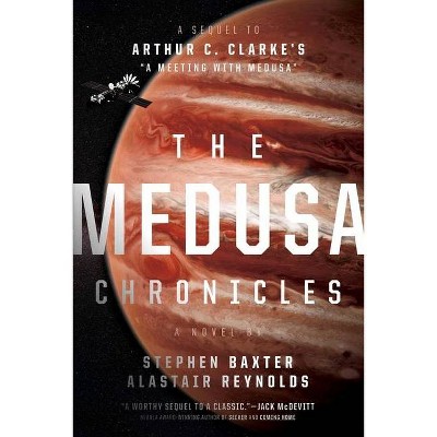 The Medusa Chronicles - by  Stephen Baxter & Reynolds (Paperback)