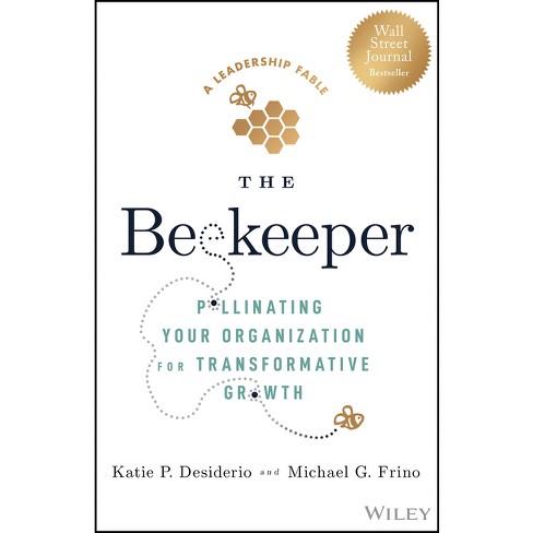 The Beekeeper - by  Katie P Desiderio & Michael G Frino (Hardcover) - image 1 of 1